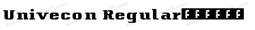 Univecon Regular字体转换